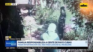 Familia responsabiliza a gente de Payo Cubas	 - ABC Noticias - ABC Color