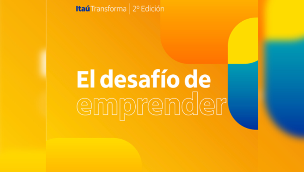 Itaú lanza segunda edición de Itaú Transforma, un programa que busca potenciar pequeñas y medianas empresas