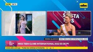 Miss Teen Globe International 2022 es de Paraguay - Ensiestados - ABC Color