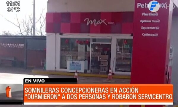 Somnileras robaron en una gasolinera de Concepción - Paraguaype.com