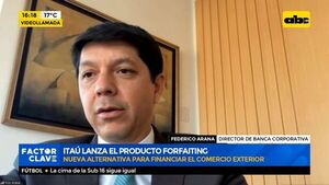 Itaú lanza el producto Forfaiting - Factor Clave - ABC Color