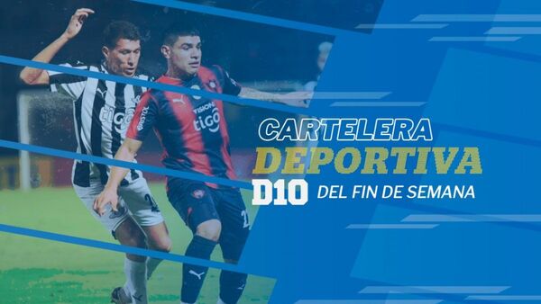 Agenda de partidazos para el fin de semana