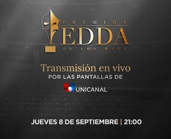 ¡Se vienen los Premios Edda por las pantallas de Unicanal! - Unicanal