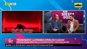 “Ñomongeta”, la primera ópera en guaraní - Ensiestados - ABC Color