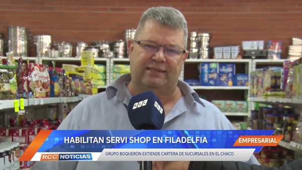 Grupo Boquerón presentó nueva sucursal denominada Servi Shop en Filadelfia