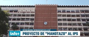 Fracasa intento de manotear bienes del IPS. Proyectista retiró proyecto, afirman - ADN Digital