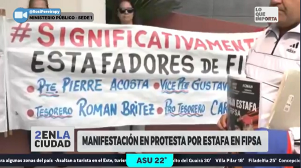 Diario HOY | Estafados de FIPSA volvieron a manifestarse frente a la Fiscalía