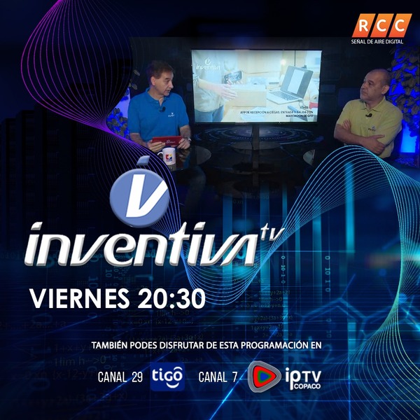 Atrapante capítulo de Inventiva llega esta noche por la RCC TV