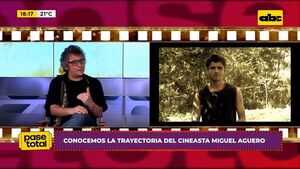 Conocemos la trayectoria del cineasta Miguel Agüero - Pase Total - ABC Color