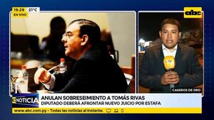 Anulan absolución de Tomás Rivas  - ABC Noticias - ABC Color