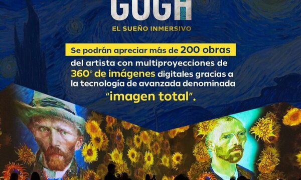 Van Gogh: Llega a Paraguay la muestra inmersiva mas vista en el mundo