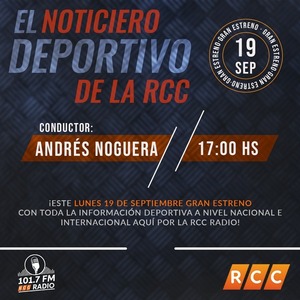 Imperdible estreno del Noticiero Deportivo de la RCC, a partir de las 17:00hs