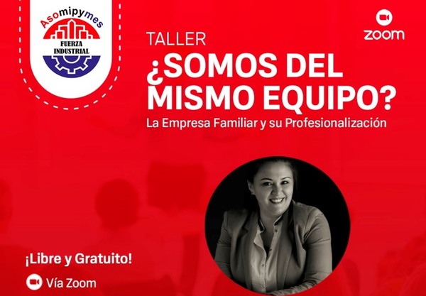 Asopymes organiza taller para sobrellevar la familia y la empresa | Lambaré Informativo