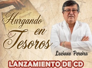 Luciano Pereira paraguayo anunció el lanzamiento de su CD “Hurgando en tesoros” | Lambaré Informativo