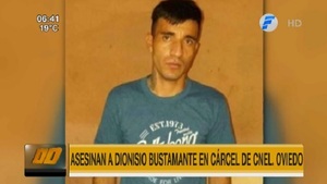 Asesinan a “Patrón” Bustamante en la cárcel de Coronel Oviedo