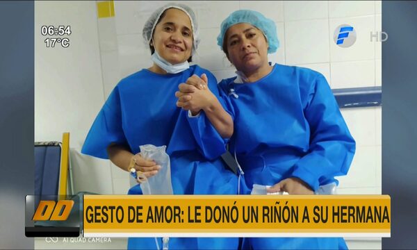 Un gran gesto de amor: Le donó un riñón a su hermana | Telefuturo