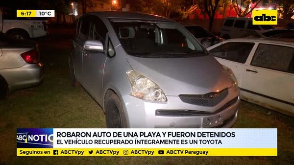 Robaron auto de una playa y fueron detenidos  - ABC Noticias - ABC Color