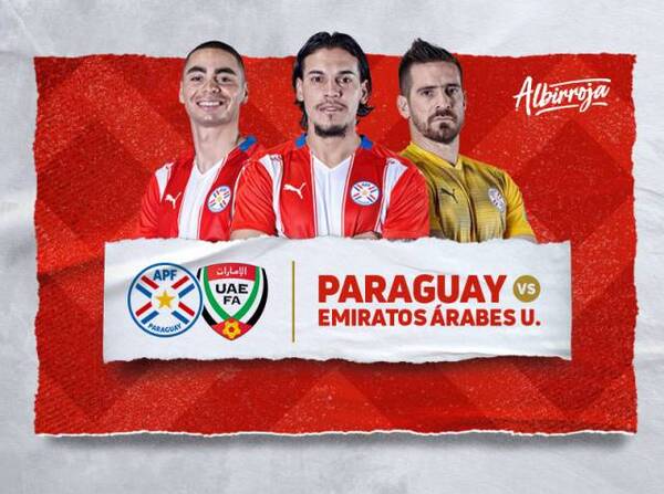 Crónica / Todo listo para el amistoso de la Albirroja contra Emiratos Árabes Unidos