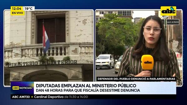Diputadas emplazan al Ministerio Público - ABC Noticias - ABC Color