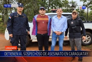 Capturan a sospechoso del crimen en Caraguatay