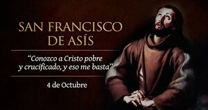 Hoy celebramos a San Francisco de Asís, el santo que cuestiona nuestras “seguridades” - Radio Imperio