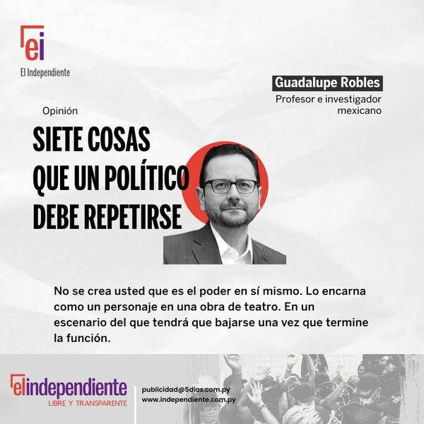 Siete cosas que un político debe repetirse - El Independiente