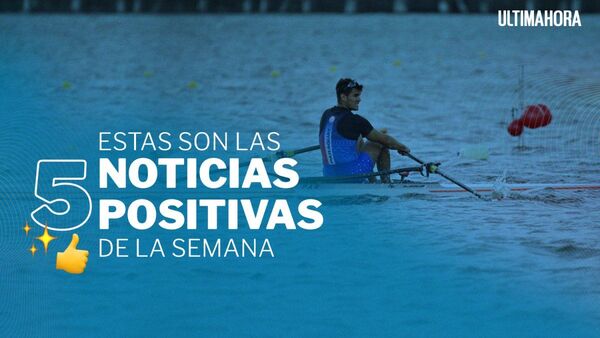La era dorada del remo paraguayo y otras noticias positivas