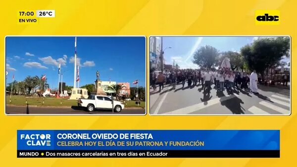 Coronel Oviedo, de fiesta - Factor Clave - ABC Color