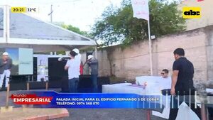 Palada inicial para el edificio Fernando 3 de Corar - Mundo empresarial - ABC Color