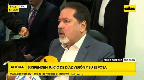 Suspenden juicio de Díaz Verón y su esposa - ABC Noticias - ABC Color