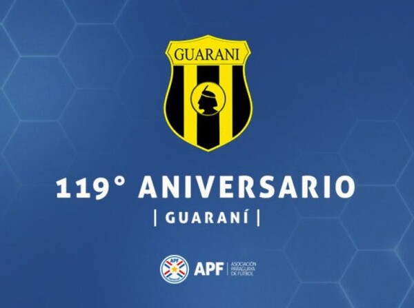 Guaraní llega a los 119 años - APF