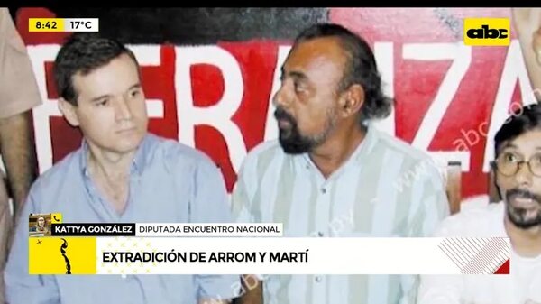 Extradición de Arrom y Martí - ABC Noticias - ABC Color
