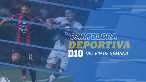 Cartelera deportiva con un esperado superclásico paraguayo