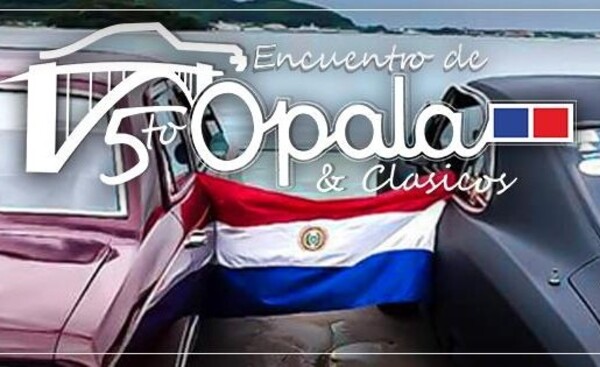 5to Encuentro de Opalas y Clásicos, el próximo 6 y 7 de noviembre