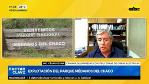 Explotación del parque Médanos del Chaco - Factor Clave - ABC Color