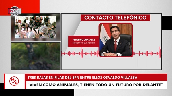 La reflexión del ministro del Interior sobre la vida que llevan los miembros del EPP - Megacadena — Últimas Noticias de Paraguay