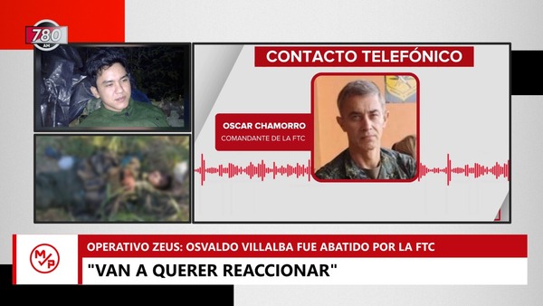 Comandante de la FTC advierte que EPP está golpeado y buscará venganza - Megacadena — Últimas Noticias de Paraguay
