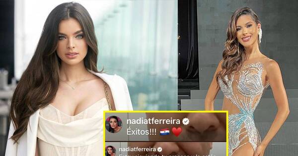 La Nación / “La corona es tuya bella”: alentó Nadia Ferreira a Agatha León