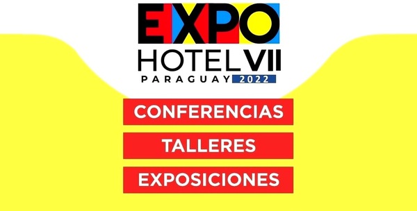 La Expo Hotel 2022 se realizará el 7 y 8 de noviembre en el Sheraton