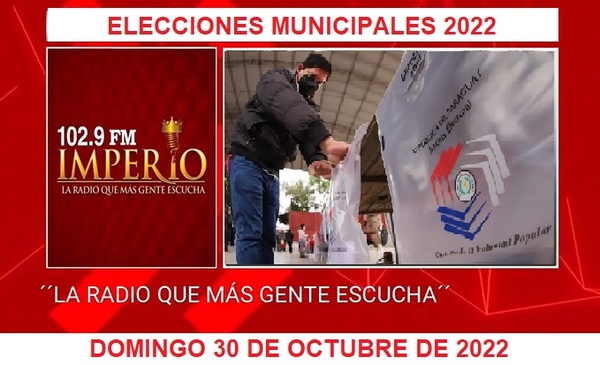 Radio Imperio estará presente en las Elecciones Municipales - Radio Imperio