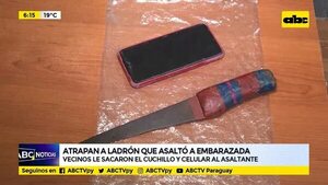 Atrapan a ladrón que asaltó a embarazada - ABC Noticias - ABC Color