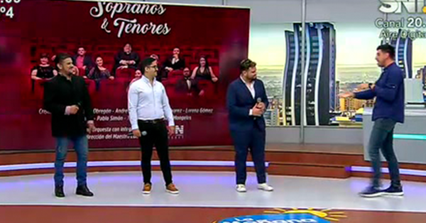 "Sopranos y Tenores" un show sin precedentes - SNT