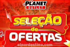 Promoción Especial Selección de Ofertas con grandes descuentos en Planet Outlet de Pedro Juan Caballero hasta el 2 de Noviembre