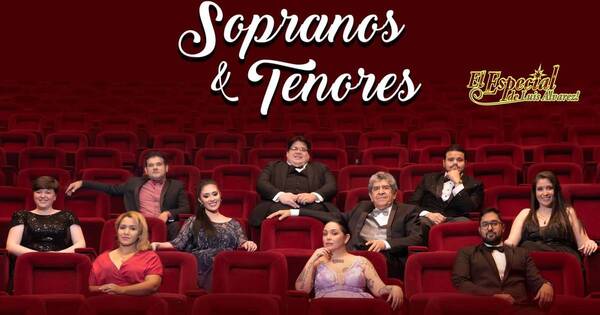 La Nación / Luis Álvarez prepara show “Sopranos & tenores”