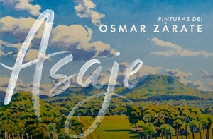 Expresiones Galería de Arte invita a la apertura de Asaje, la nueva muestra de Osmar Zárate | Lambaré Informativo