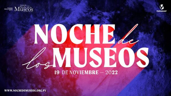 La Itaipu se suma al evento cultural “Noche de los Museos 2022”
