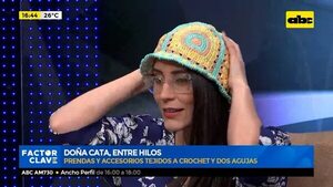 Doña Cata: Entre hilos - Factor Clave - ABC Color