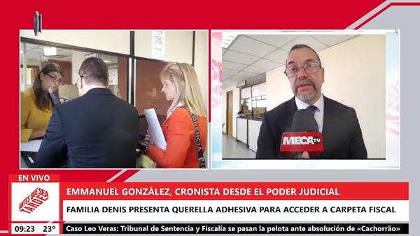 Familia Denis presentó querella adhesiva para acceder a carpeta fiscal sobre investigaciones - Megacadena — Últimas Noticias de Paraguay