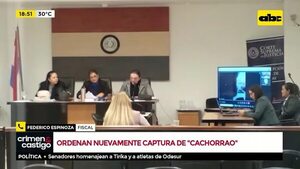 Ordenan nuevamente captura de ‘’Cachorrao’' - Crimen y castigo - ABC Color