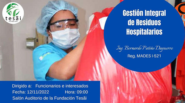 Fundación Tesãi realizará charla de “Gestión Integral de Residuos Hospitalarios” | DIARIO PRIMERA PLANA